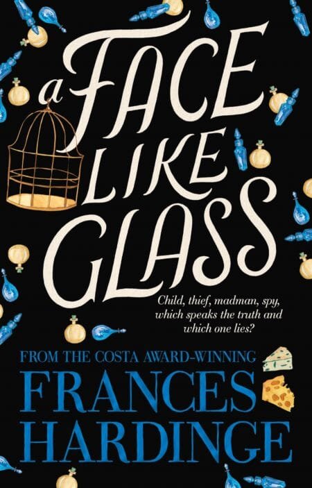 A Face Like Glass