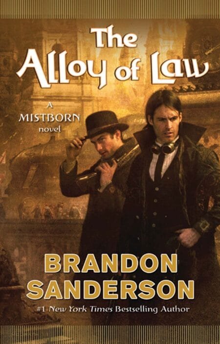 The Alloy of Law (Mistborn #4)