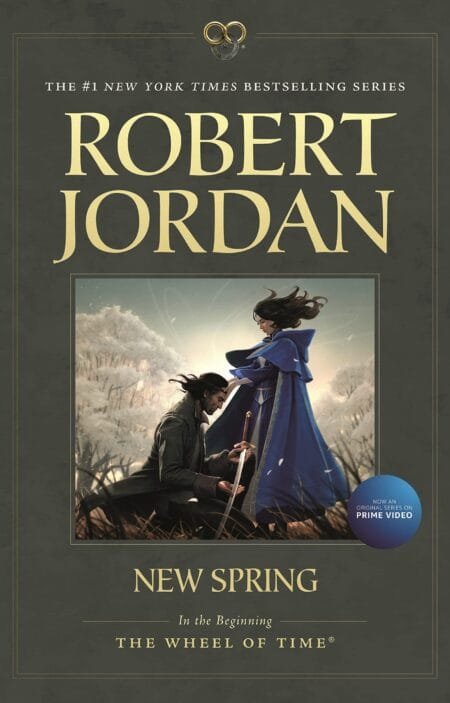 New Spring (Prequel to The Wheel of Time)