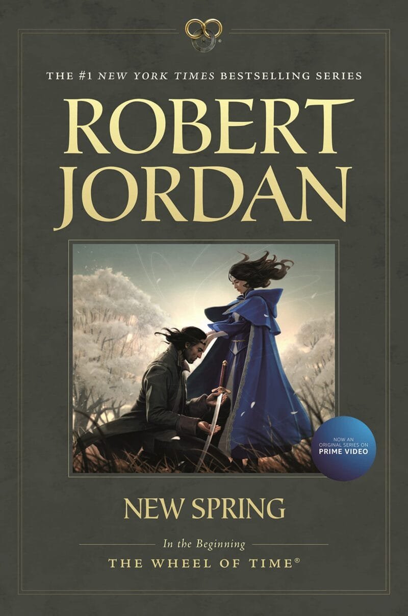 New Spring (Prequel to The Wheel of Time)