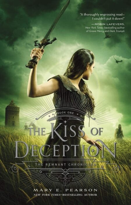 The Kiss of Deception (The Remnant Chronicles #1)