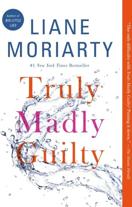 Truly Madly Guilty