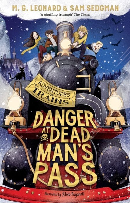 Danger at Dead Man's Pass (Adventures on Trains #4)
