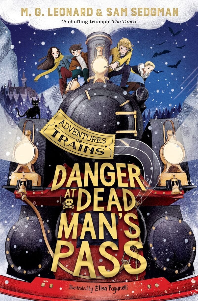 Danger at Dead Man's Pass (Adventures on Trains #4)