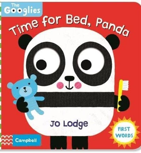 Time for Bed, Panda: First Bedtime Words (The Googlies)