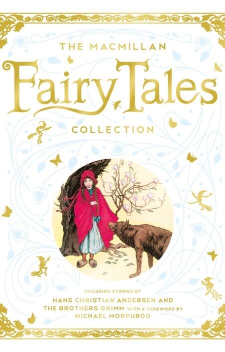 The Macmillan Fairy Tales Collection