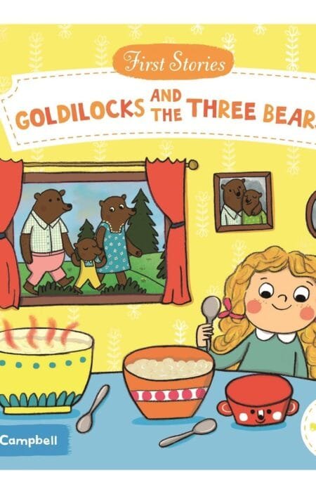Goldilocks and the Three Bears (Campbell First Stories)