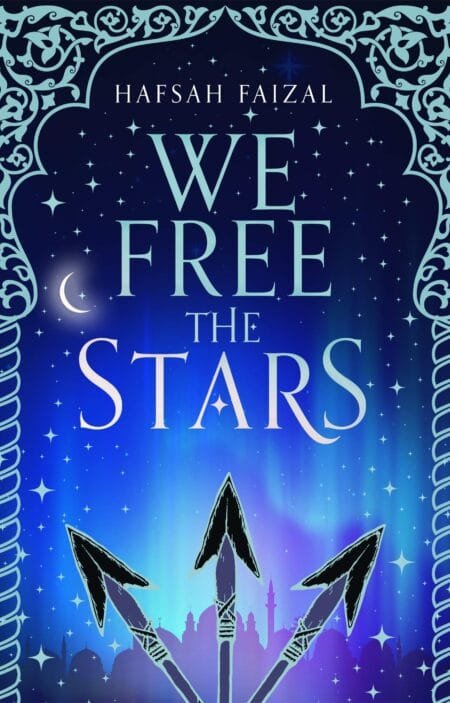 We Free the Stars (Sands of Arawiya #2)