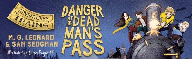 Danger at Dead Man's Pass (Adventures on Trains #4) - Image 2