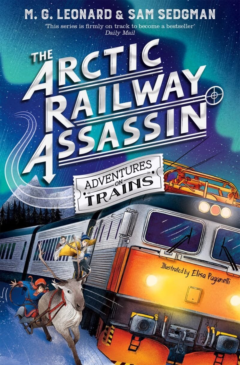 The Arctic Railway Assassin (Adventures on Trains #6)